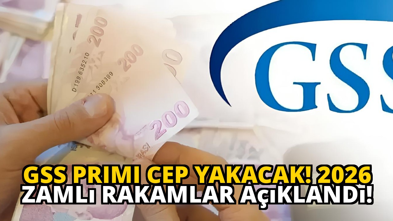 GSS Primi Cep Yakacak! 2026 Zamlı Rakamlar Açıklandı!