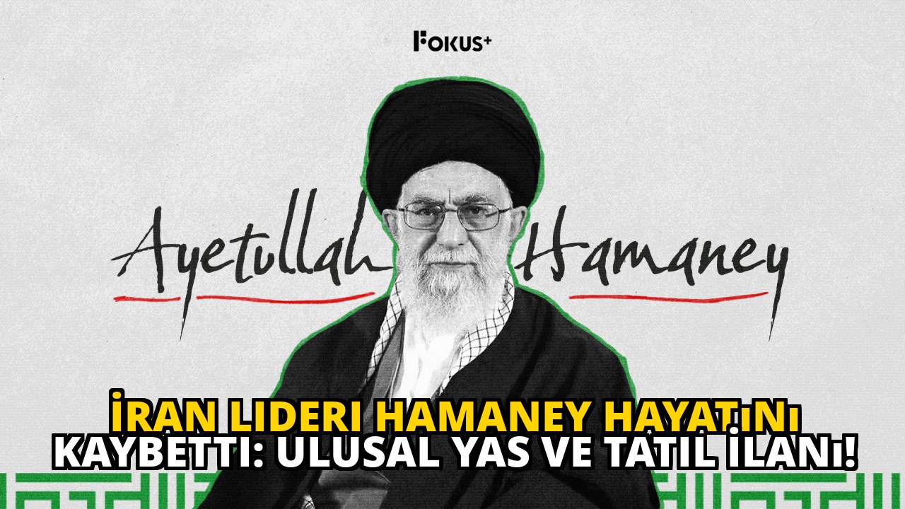 İran Lideri Hamaney Hayatını Kaybetti: Ulusal Yas ve Tatil İlanı!