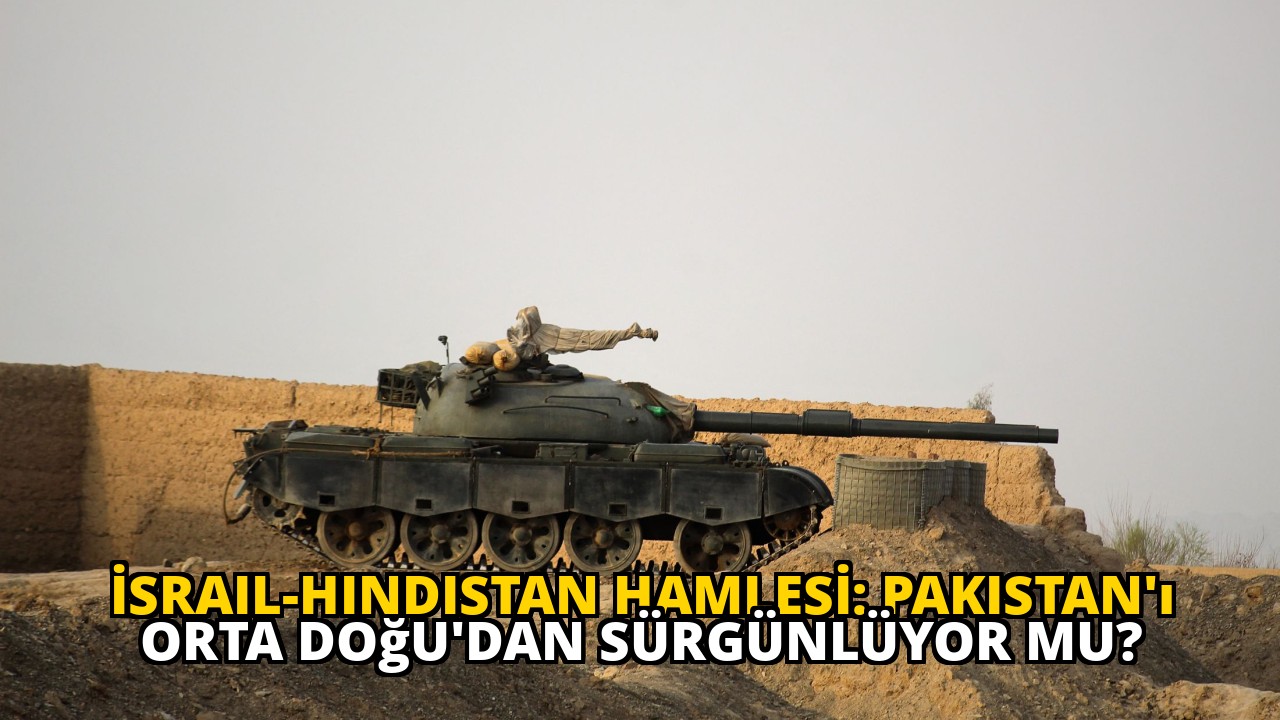 İsrail-Hindistan HAMLESİ: Pakistan'ı Orta Doğu'dan SÜRGÜNLÜYOR MU?