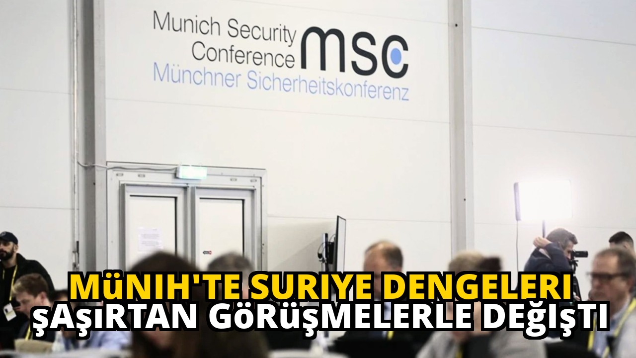 Münih'te Suriye dengeleri şaşırtan görüşmelerle değişti