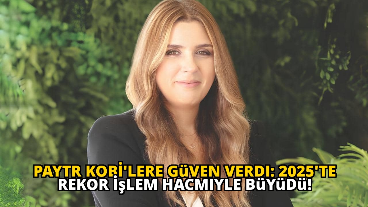 PayTR KOBİ'lere Güven Verdi: 2025'te Rekor İşlem Hacmiyle Büyüdü!