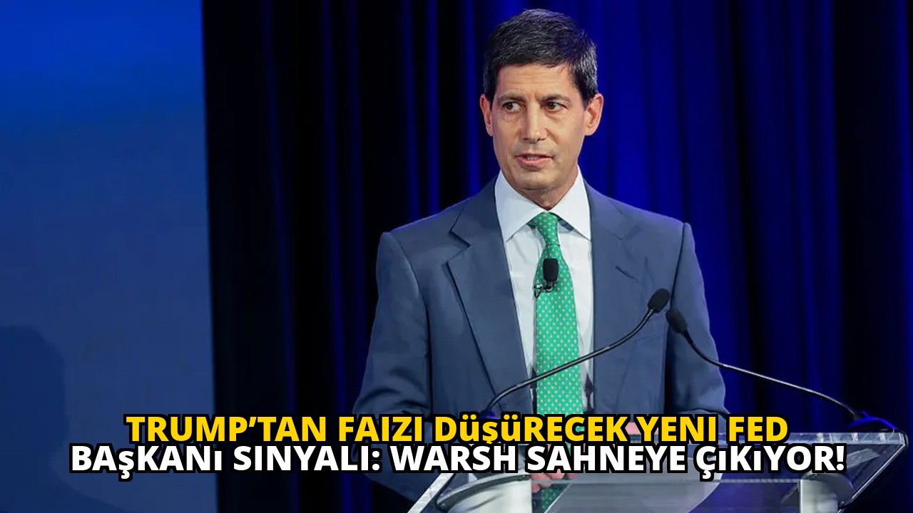 Trump’tan Faizi Düşürecek Yeni Fed Başkanı Sinyali: Warsh Sahneye Çıkıyor!