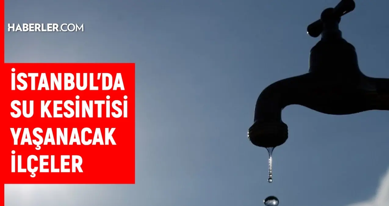 İstanbul İSKİ su kesintisi! 1 Ekim İstanbul'da su kesintisi ne zaman bitecek, sular ne zaman gelecek?