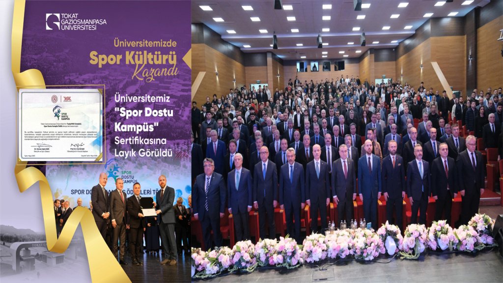 Tokat Gaziosmanpaşa Üniversitesi'ne Spor Dostu Kampüs Sertifikası Verildi