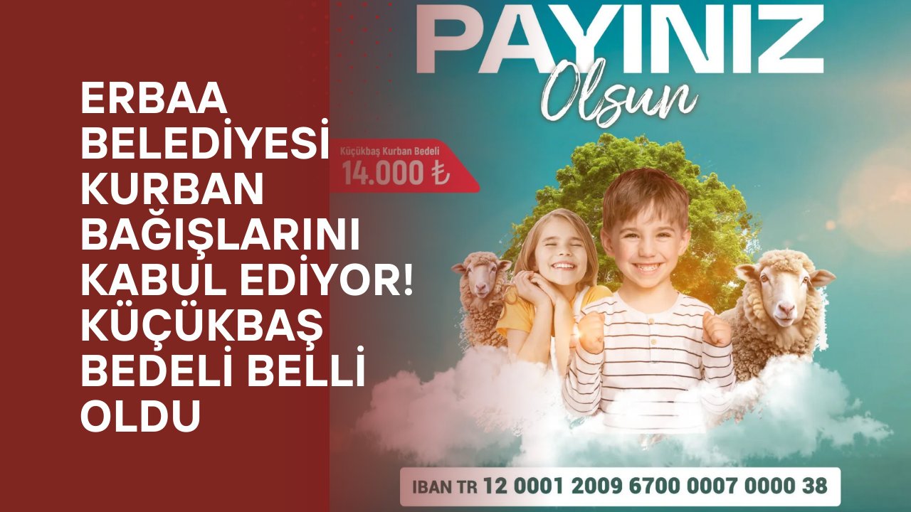 Erbaa Belediyesi kurban bağışlarını kabul ediyor! Küçükbaş bedeli belli oldu
